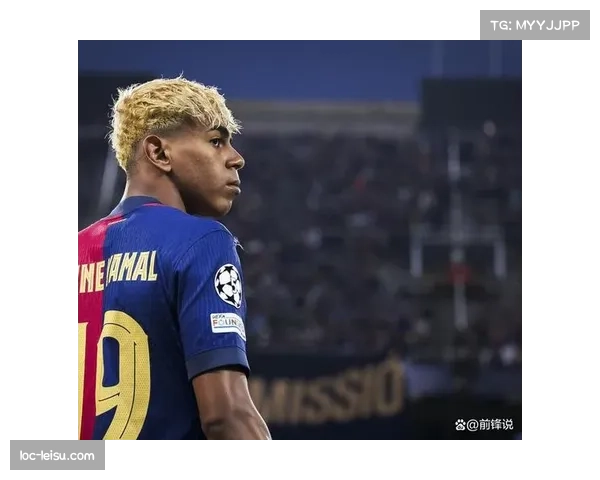 欧冠联赛年轻球员表现抢眼 亚马尔库巴尔西崭露头角